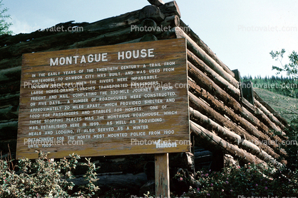 Montague House, rest house on the early stagecoach route, log cabin, Dawson City