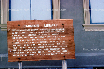 Carnegie Library, Masonic Lodge, Dawson City