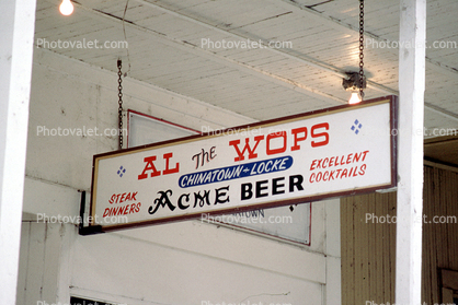 Al the Wops, Acme Beer, Locke, California