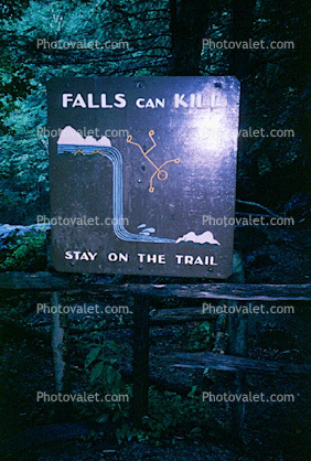 Falls Can Kill, Stay on the Trail