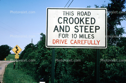This Road is Crooked and Steep for 10 miles, Drive Carefully