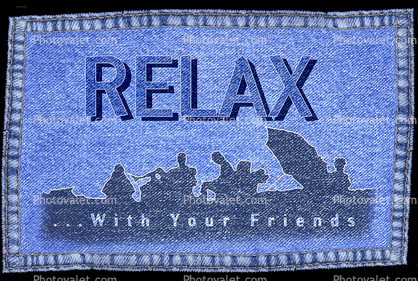 Relax with your friends, title, Denim