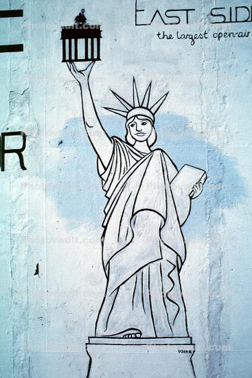 Statue of Liberty, the Berlin Wall