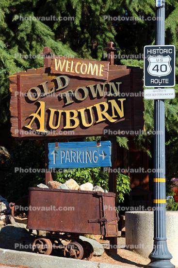 Welcome to Old Town of Auburn, miners car, Historic Route 40