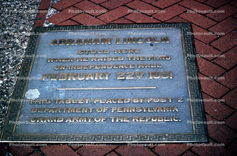 Abraham Lincoln Stood Here, Plaque, Independence Hall, Philadelphia, History, Historical