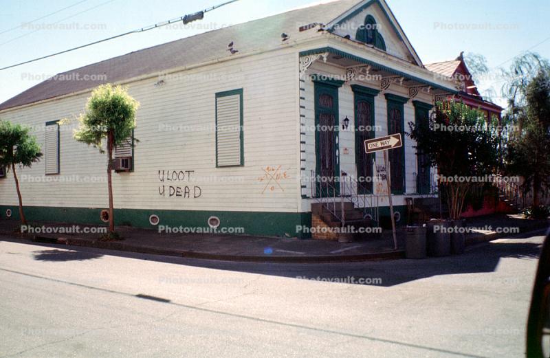 ULOOT U DEAD, One Way Sign, Hurricane Katrina aftermath, New Orleans, 2005