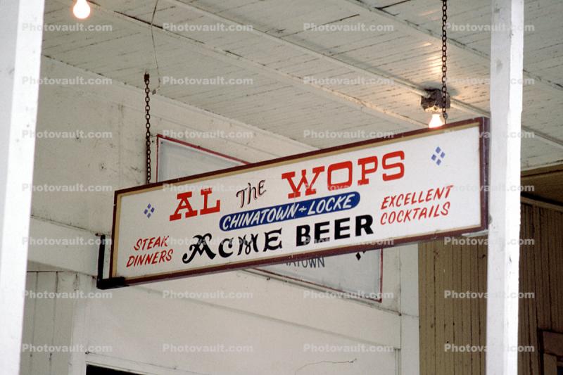 Al the Wops, Acme Beer, Locke, California