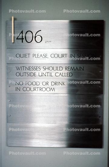 Metal Courtroom sign