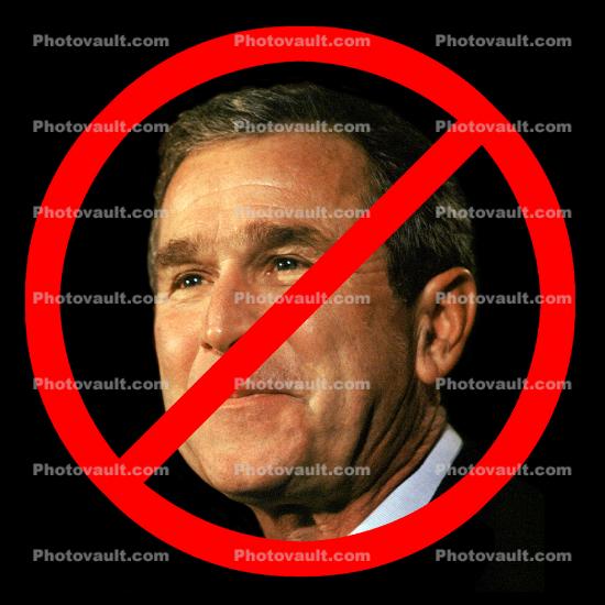 Bush, No, Anti-Bush banner