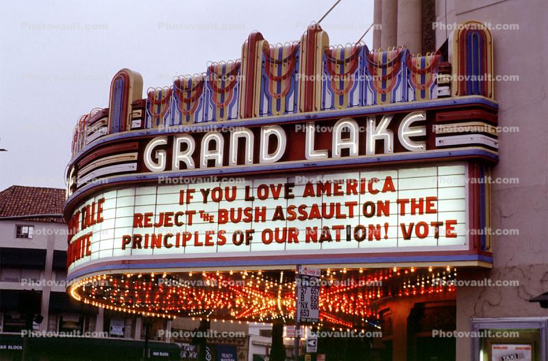 If you love America, Reject the Bush Assault on the Principles of our Nation!, Vote, Movie Theater Billboard, marquee