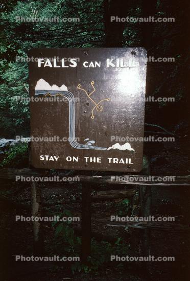 Falls Can Kill, Stay on the Trail