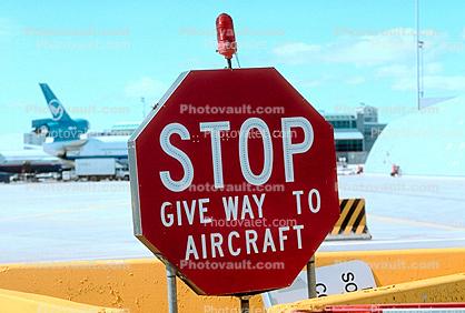 STOP, give way to aircraft