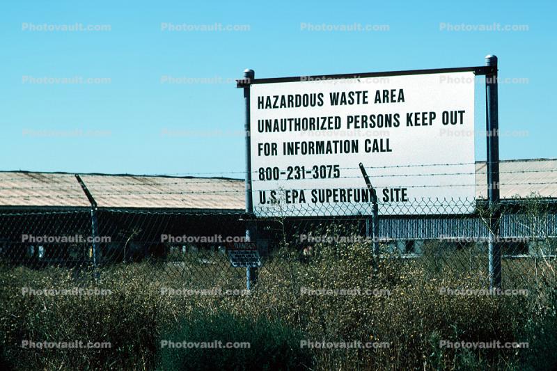Hazardous Waste Area, EPA Superfund Site, Toxic Waste Clean-up
