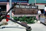 Old Fishermans Wharf Signage, Anchor, Monterey, CNCV01P10_17