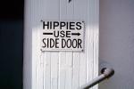 Hippies use Side Door