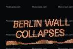 Times Square Celebrates the fall of the Berlin Wall, Berlin Wall Collapses, 1989, 1980s, Berliner Mauer