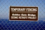 Temporary Fencing, Golden Gate Bridge Seismic Retrofit Project